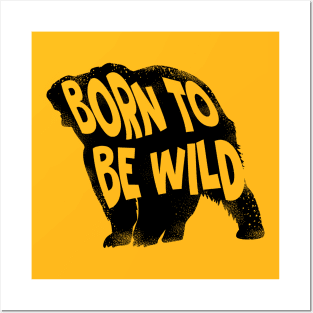 Born to be Wild Posters and Art